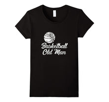 Basketball Old Man Shirt, Cute Funny Player Fan Gift
