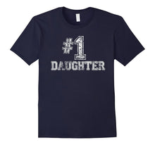 #1 Daughter T Shirt - Number One Proud Parent Gift Tee