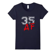 35 AF 35th Birthday T-Shirt