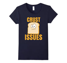 Funny Tshirt With Bread Puns - Trust Issues