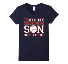 That's My GRANDSON Out There Baseball Mimi Gigi Papa Tshirt