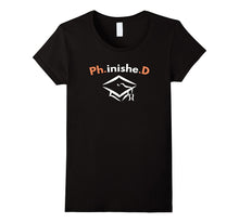 Funny Phinished PhD T-Shirt - Graduate Gift
