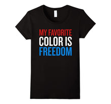 My Favorite Color Is Freedom T-Shirt Red White and Blue