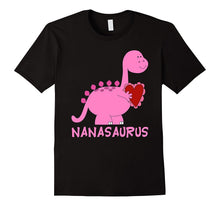 Nanasaurus Rex T-Shirt Grandma Nana Mother's Day 2017 Gift