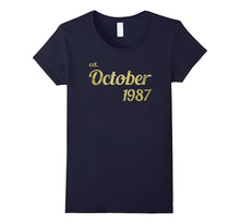 Est October 1987 Tshirt - 30th Birthday Gift Tee