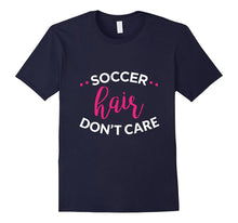 Girls Soccer Shirt, Soccer Hair Don't Care Gift, Soccer Gift