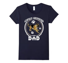 German Shepherd Dad T-Shirt Gift for Fathers Day 2017 Dog