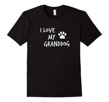 I Love My Granddog T-Shirt Gift