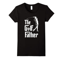 The Golf Father Dad Humor Funny Gift --> Golf-2 / Golf-2a /