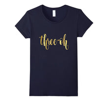 30th Birthday Shirt Gift Gold Bestie Three Oh Thirty 30