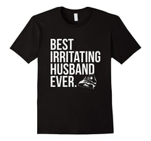 Best Irritating Husband Ever T Shirt