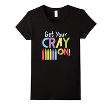 Get Your Cray on Crayon Crazy Silly Coloring Kids T-Shirt
