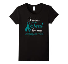 I Wear TEAL for My Daughter - Ovarian Cancer T-Shirt