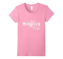 18th Birthday Shirt Gift Hashtag Eighteen and Legal 18