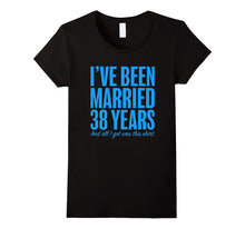 38 Years Married Anniversary Funny Wedding Gift T-Shirt