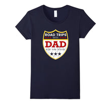 Road Trip With Dad Shirt - Funny Father Vacation Roadtrip