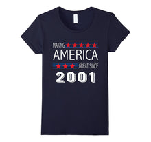 Retro Vintage 16th Birthday MAKING AMERICA GREAT SINCE 2001