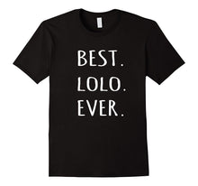 Best Lolo Ever Tshirt Filipino Tagalog Text Grandpa T Shirt