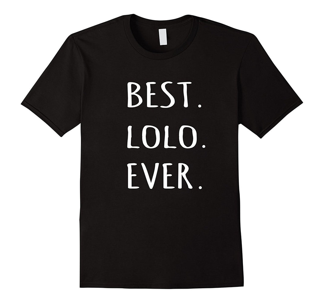 Best Lolo Ever Tshirt Filipino Tagalog Text Grandpa T Shirt