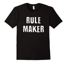 Rule Maker Matching Father Son Mother Daughter Shirts