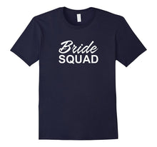 Bride Squad - Wedding T-Shirt