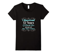 13th Thirteenth Wedding Anniversary Gift Shirt Marriage Wife