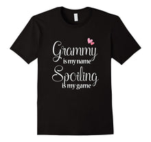Grammy Is My Name Spoiling Is My Game -Grandma Tee