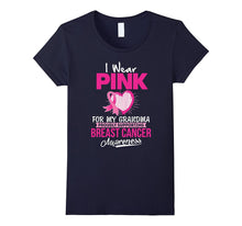 I Wear PINK for My Grandma to Support Breast Cancer T Shirt