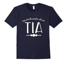 My Favorite People Call Me Tia Aunt Tshirt