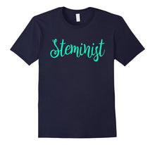 Steminist Scientists Shirt Science Women Smart Girls STEM