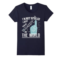 I Just Have Best Daddy in the World T Shirt, Daughter Shirt