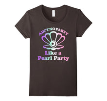 Ain't No Party Like a Pearl Party Consultant T-Shirt
