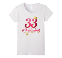 33rd Birthday Queen Fabulous 33 Years Old T-Shirt