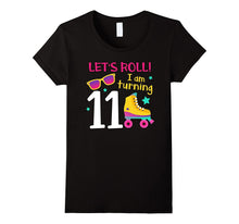 Let's Roll I'm Turning 11 T-Shirt Roller Skating Birthday