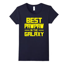 BEST PAW PAW IN THE GALAXY TSHIRT- Fun Father's Day Gift Tee