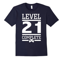 Level 21 Complete T Shirt - 21st Birthday Shirt