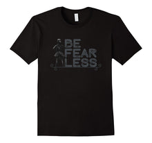 Be Fearless T-Shirt Fearless Girl Gender Equality Tee