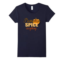 Pumpkin Spice Everything T-Shirt Fall Decor Tee