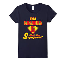 2 Sided Superhero Tee: I'm a Grandma What's Your Superpower?