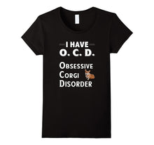 I Have OCD Obsessive Corgi Disorder TShirt for Dog Lovers