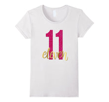 11th Birthday Shirt Gift Gold Girls Eleven 11 Daughter Pink