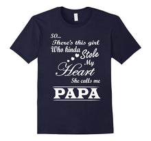 Stole My Heart She Calls Me Papa T-Shirt