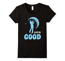 Golf Is Life T-Shirt - I Love Good Golfing - Sports Club Tee