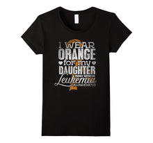 I Wear Orange for My Daughter Leukemia Awareness T-Shirt