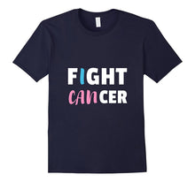 I Can Fight Cancer - Cancer Fighting T Shirt
