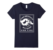 Father and Daughter Best Friends for Life Dad Gift T-Shirt