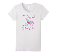 Adorable Most Magical Little Sister Ever Unicorn Shirt