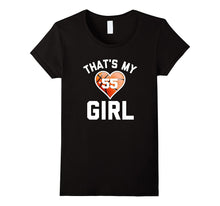 That's My Girl #55 T-Shirt Basketball Mom or Dad Tee