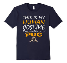 Pug | This Is My Human Costume Dog Halloween T-Shirt