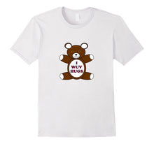 I Wuv Hugs Bear Teddy TShirt